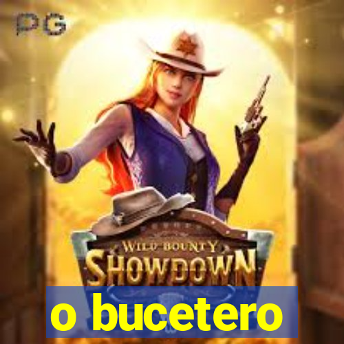 o bucetero